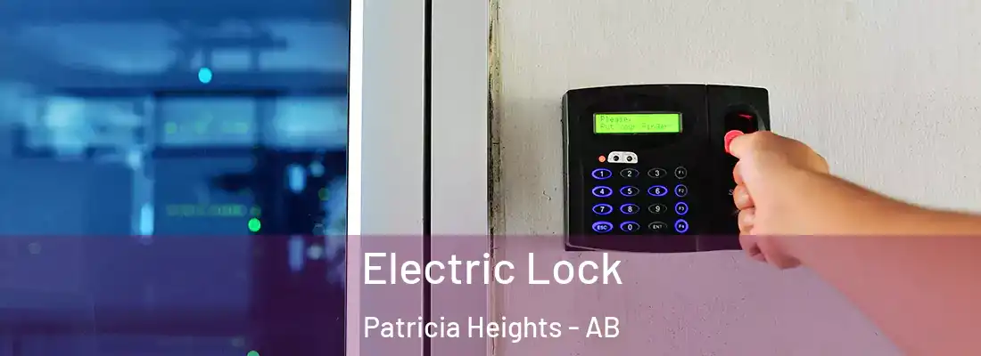  Electric Lock Patricia Heights - AB