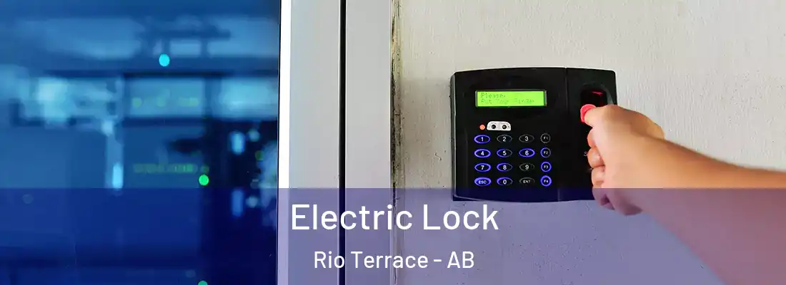  Electric Lock Rio Terrace - AB
