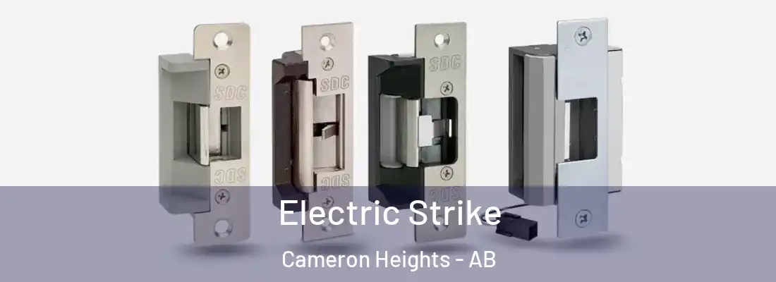  Electric Strike Cameron Heights - AB