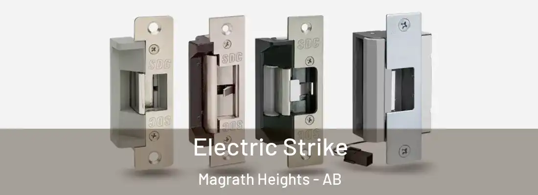  Electric Strike Magrath Heights - AB