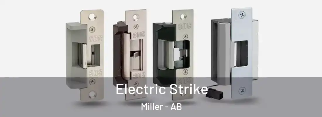  Electric Strike Miller - AB