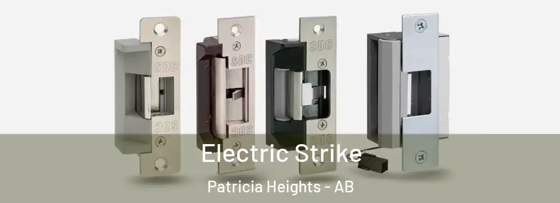  Electric Strike Patricia Heights - AB
