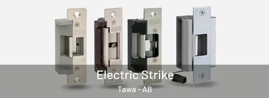  Electric Strike Tawa - AB
