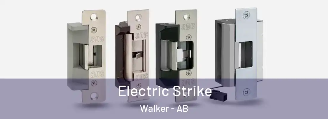  Electric Strike Walker - AB
