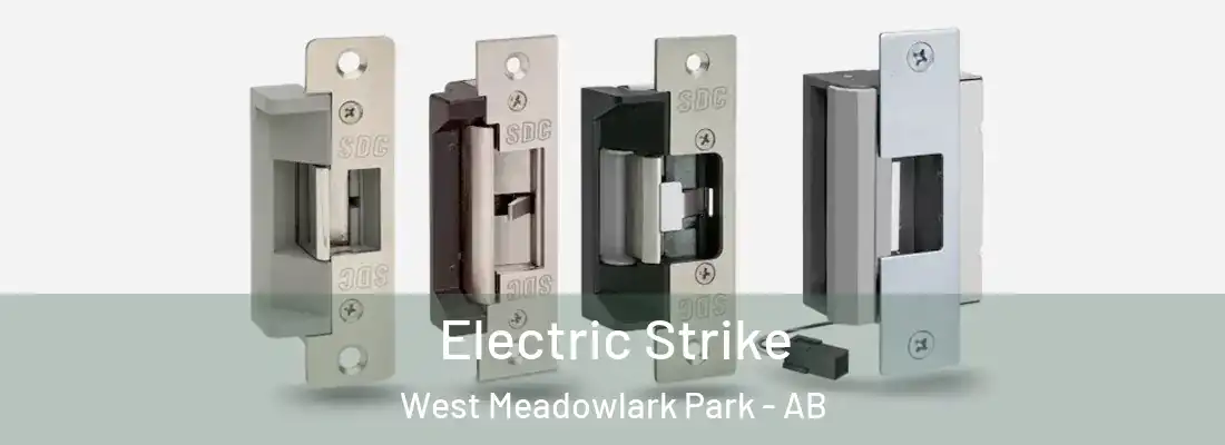  Electric Strike West Meadowlark Park - AB