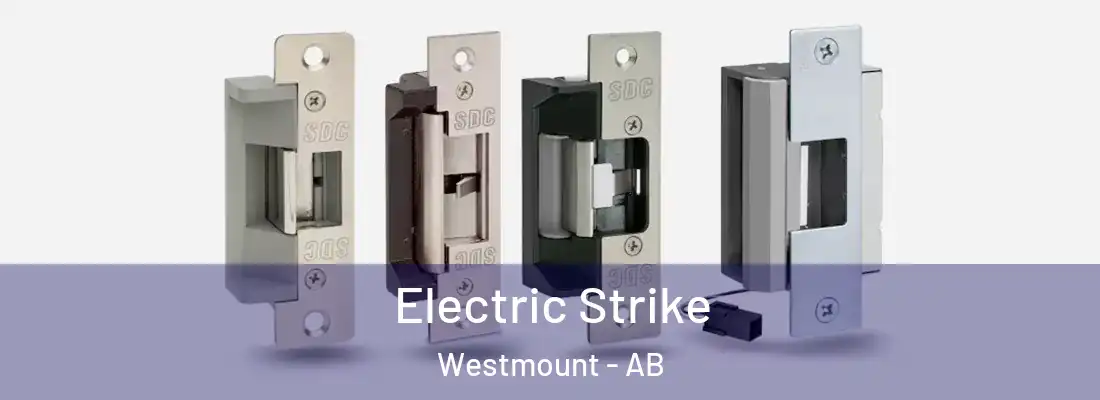  Electric Strike Westmount - AB