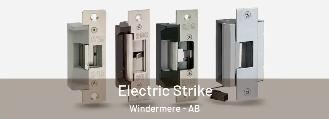  Electric Strike Windermere - AB