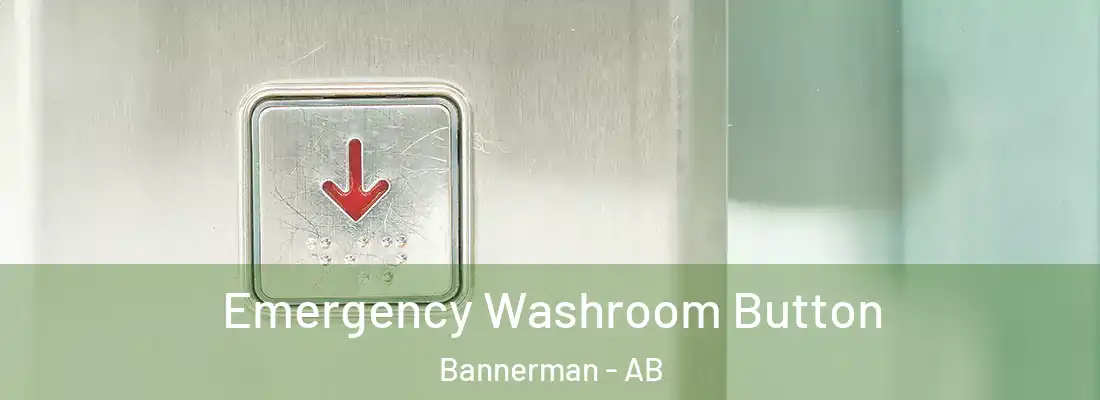  Emergency Washroom Button Bannerman - AB