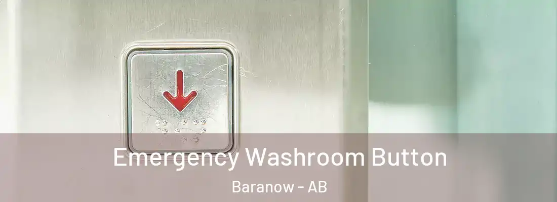  Emergency Washroom Button Baranow - AB