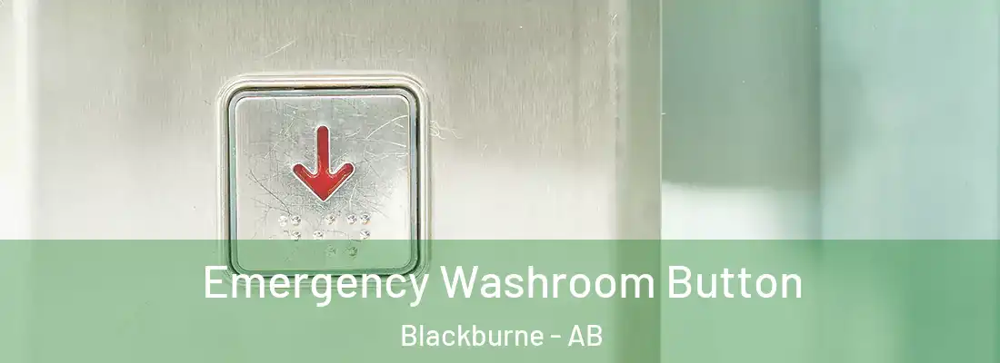  Emergency Washroom Button Blackburne - AB