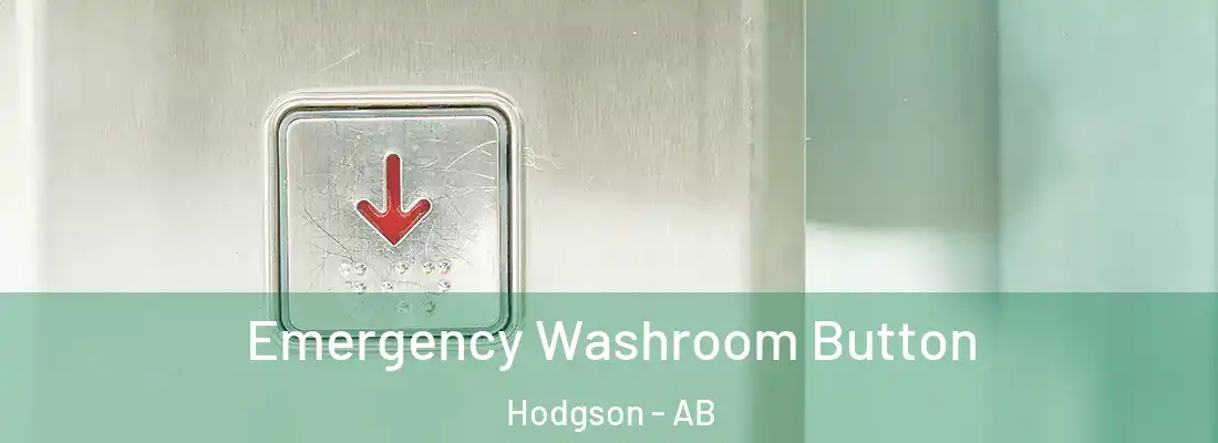  Emergency Washroom Button Hodgson - AB