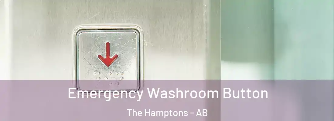  Emergency Washroom Button The Hamptons - AB