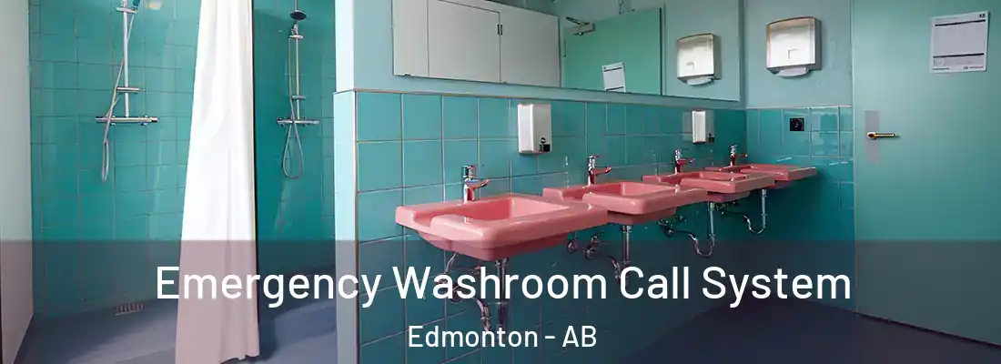 Emergency Washroom Call System Edmonton - AB