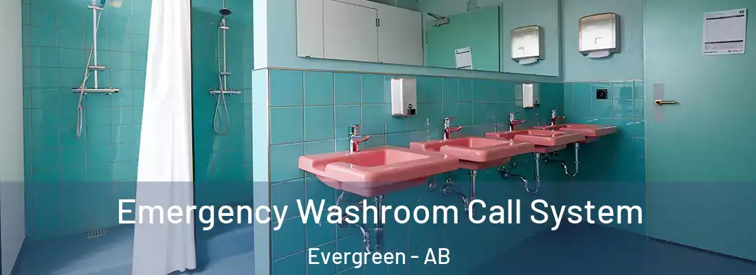  Emergency Washroom Call System Evergreen - AB