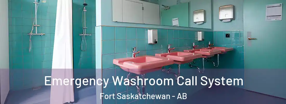 Emergency Washroom Call System Fort Saskatchewan - AB