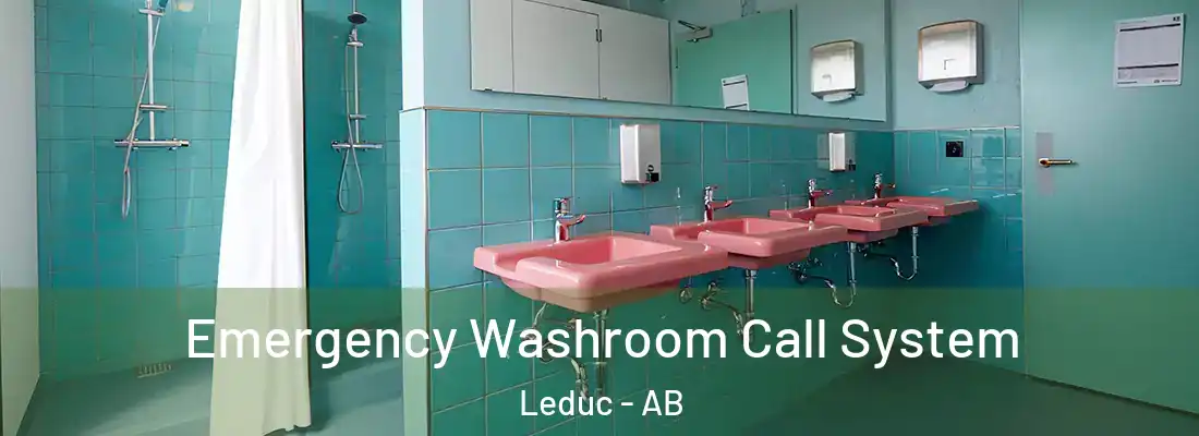  Emergency Washroom Call System Leduc - AB
