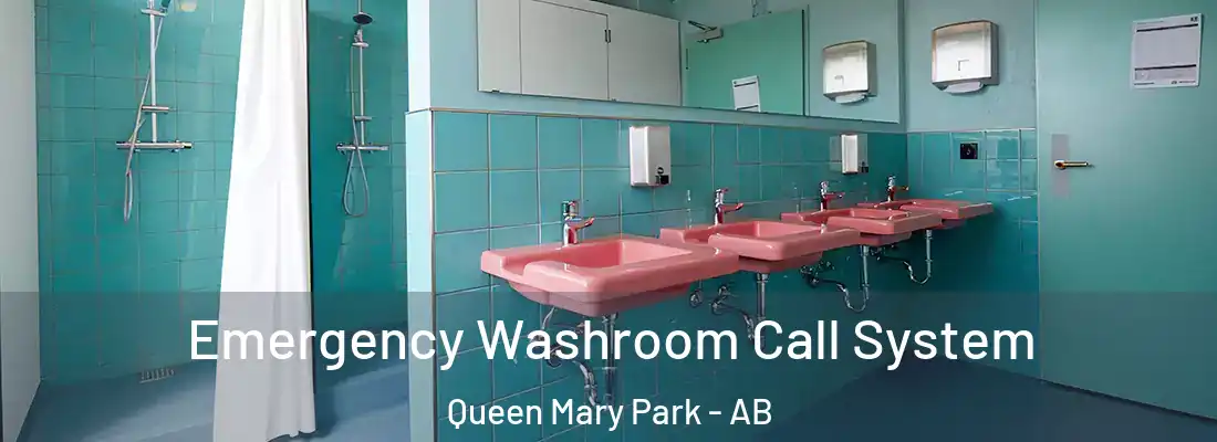  Emergency Washroom Call System Queen Mary Park - AB
