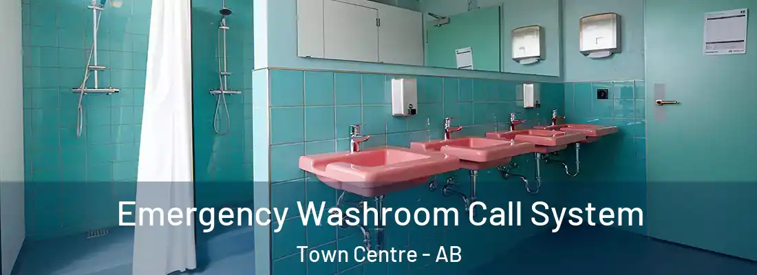  Emergency Washroom Call System Town Centre - AB
