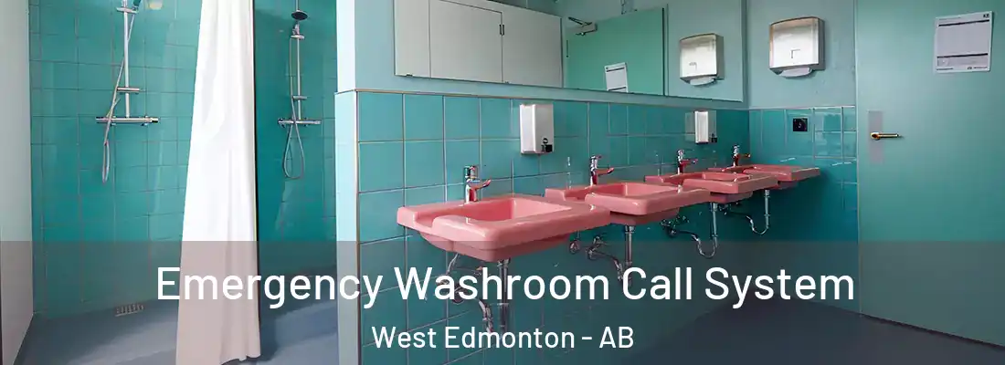  Emergency Washroom Call System West Edmonton - AB