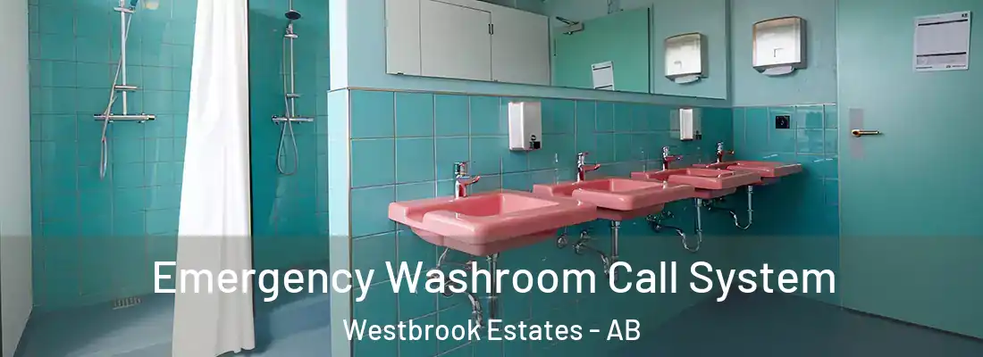  Emergency Washroom Call System Westbrook Estates - AB