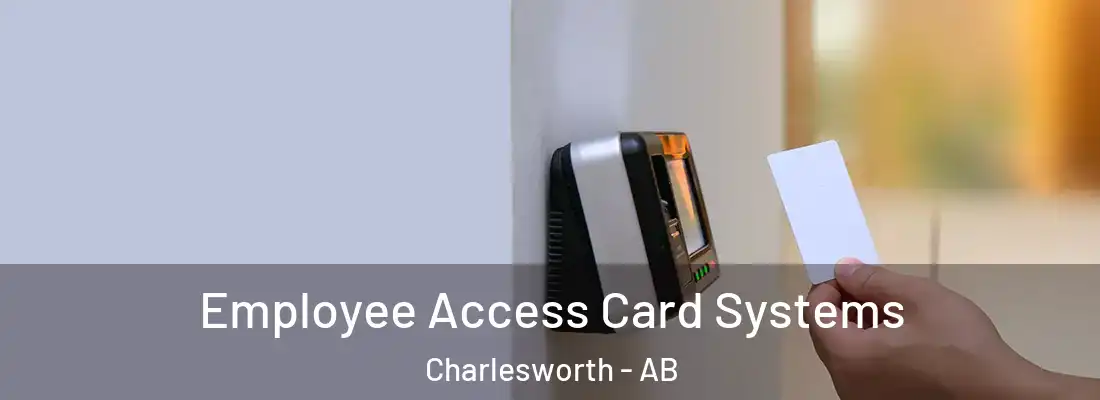  Employee Access Card Systems Charlesworth - AB