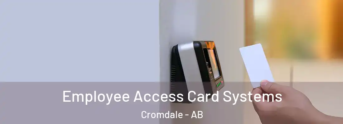  Employee Access Card Systems Cromdale - AB