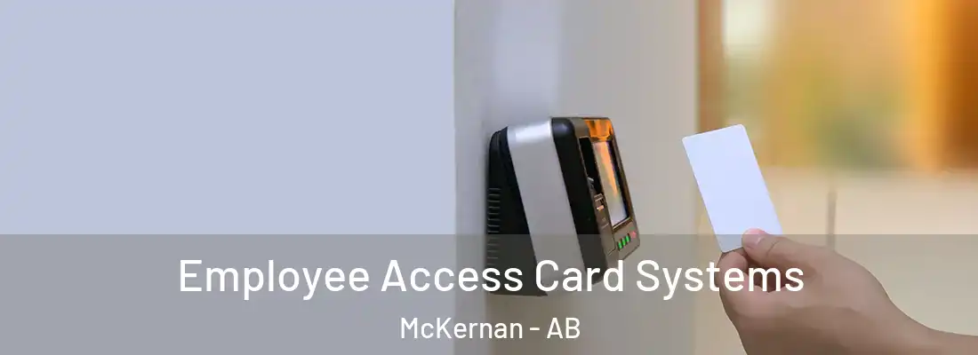  Employee Access Card Systems McKernan - AB