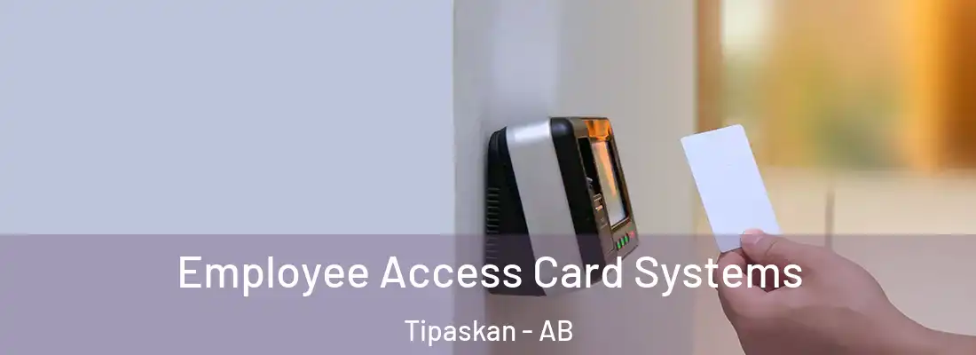  Employee Access Card Systems Tipaskan - AB