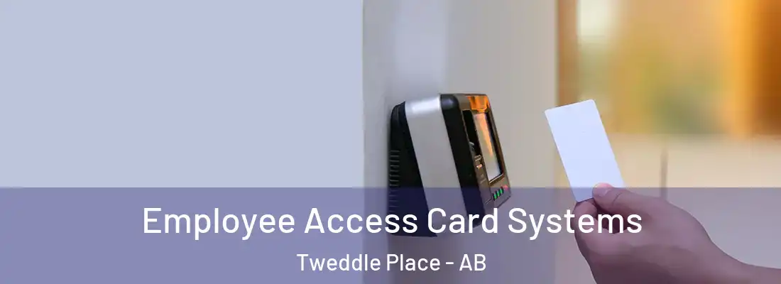  Employee Access Card Systems Tweddle Place - AB