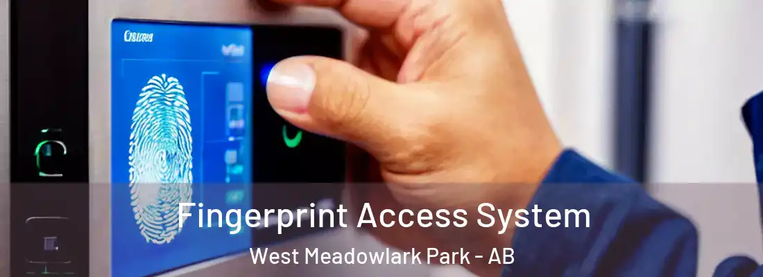  Fingerprint Access System West Meadowlark Park - AB