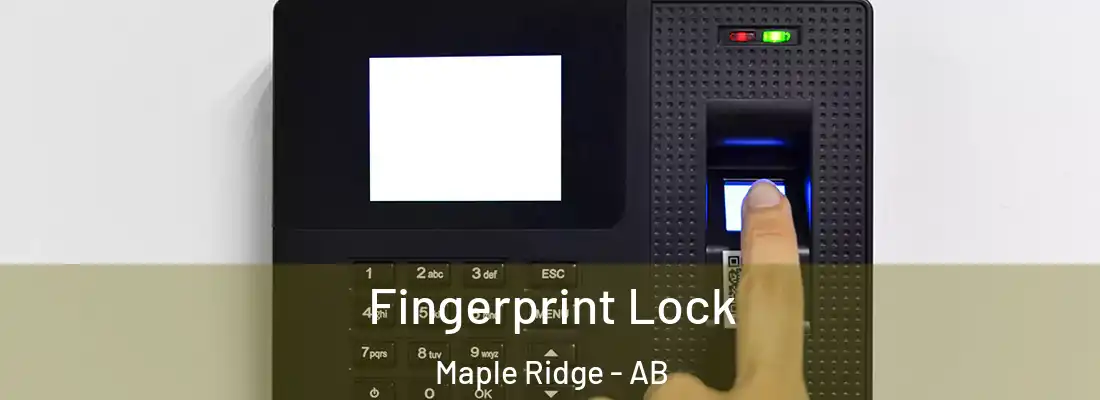  Fingerprint Lock Maple Ridge - AB