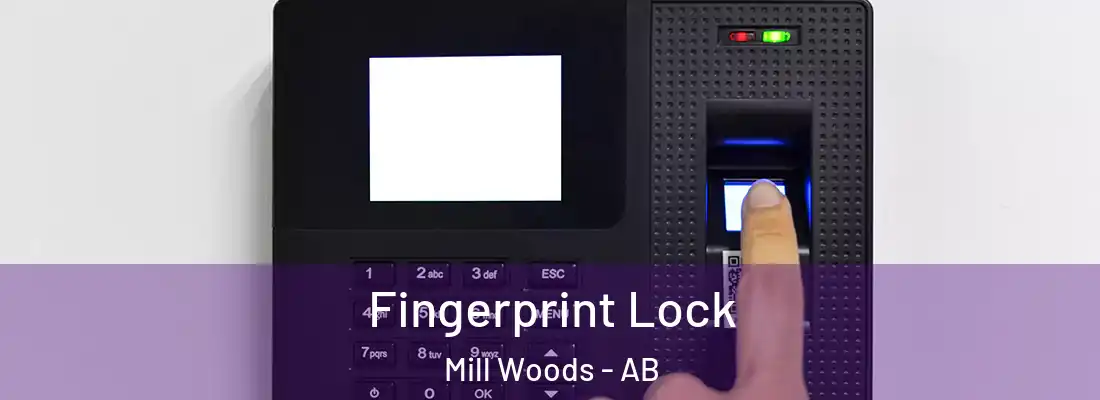  Fingerprint Lock Mill Woods - AB