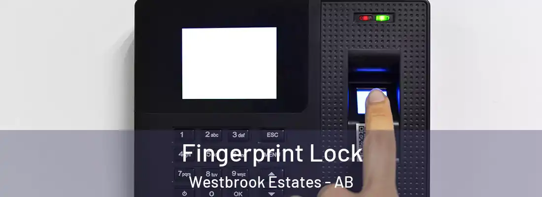  Fingerprint Lock Westbrook Estates - AB