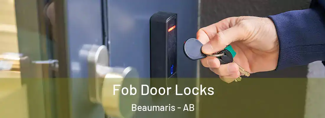  Fob Door Locks Beaumaris - AB