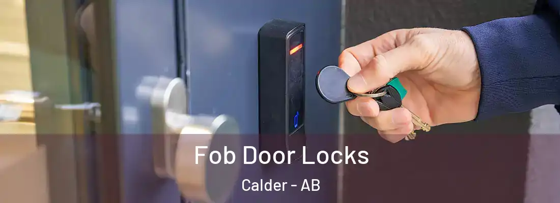  Fob Door Locks Calder - AB