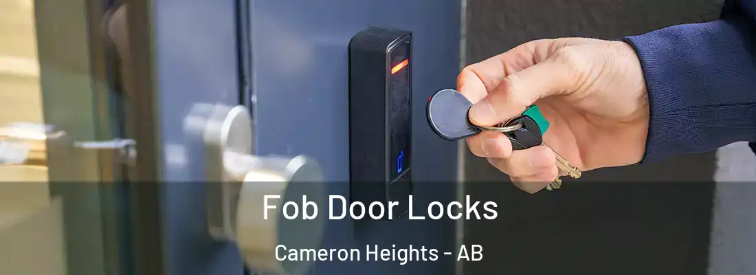  Fob Door Locks Cameron Heights - AB
