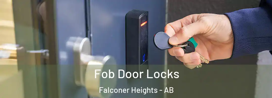  Fob Door Locks Falconer Heights - AB