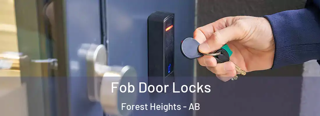  Fob Door Locks Forest Heights - AB
