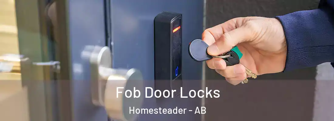  Fob Door Locks Homesteader - AB