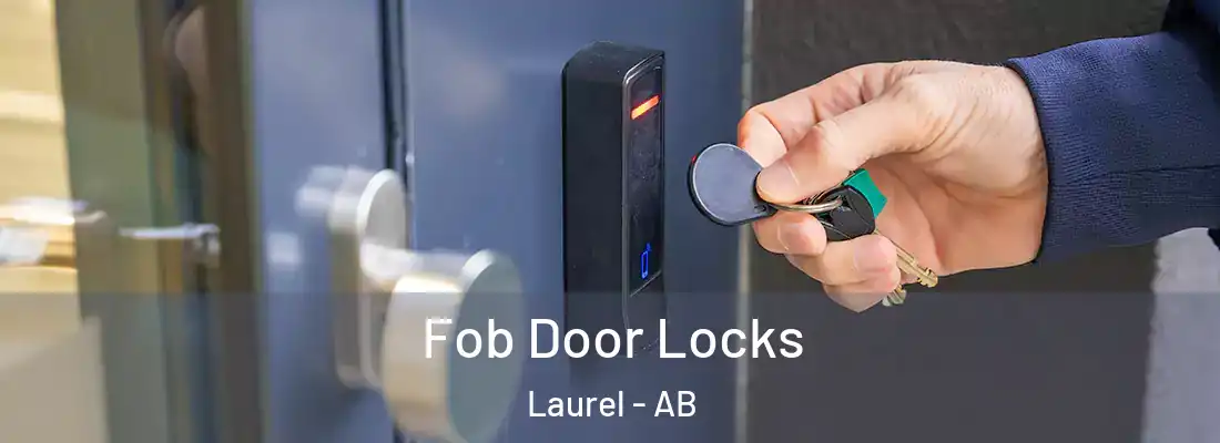  Fob Door Locks Laurel - AB