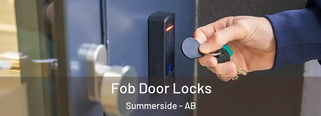  Fob Door Locks Summerside - AB