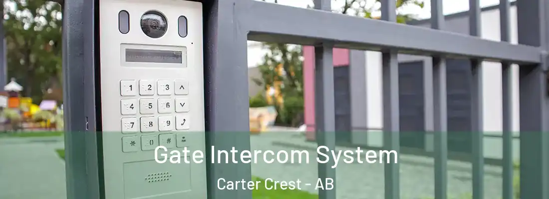  Gate Intercom System Carter Crest - AB