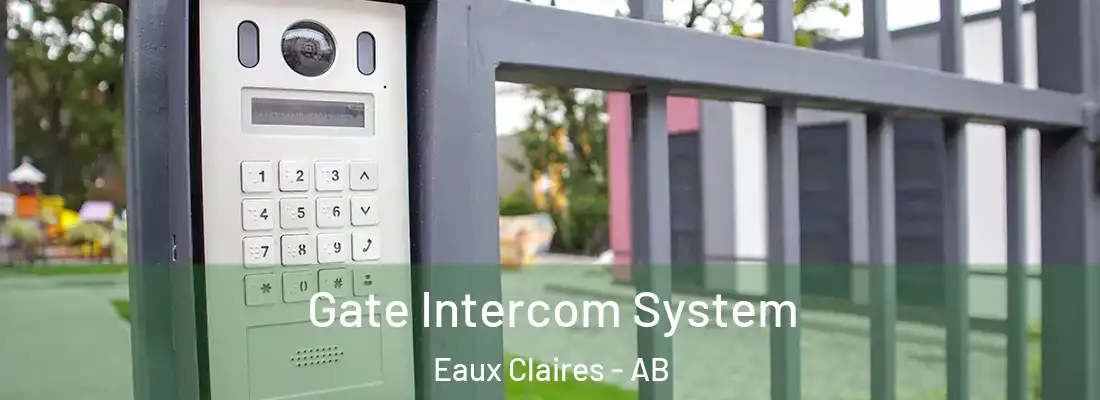  Gate Intercom System Eaux Claires - AB