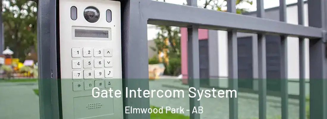  Gate Intercom System Elmwood Park - AB