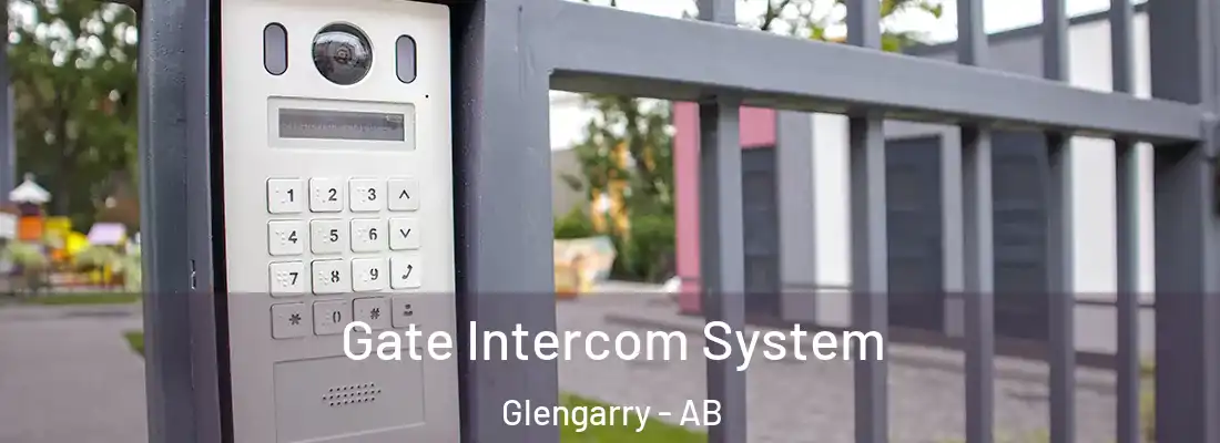  Gate Intercom System Glengarry - AB