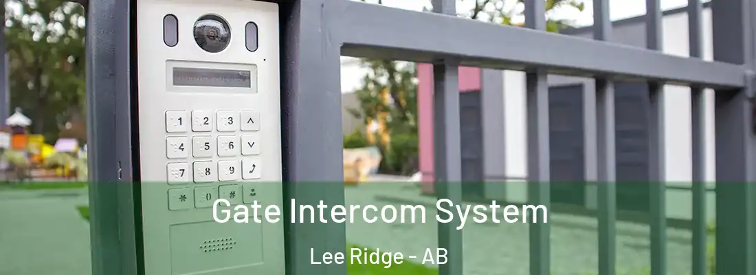  Gate Intercom System Lee Ridge - AB
