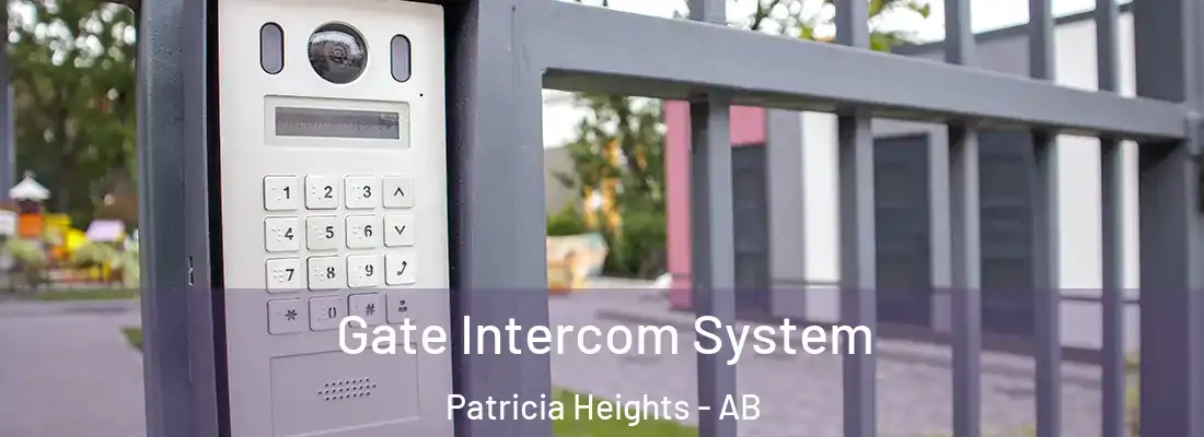  Gate Intercom System Patricia Heights - AB