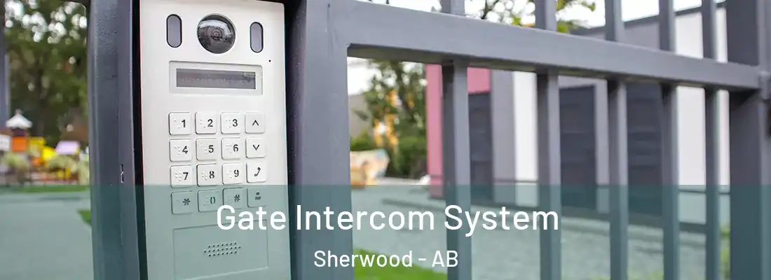  Gate Intercom System Sherwood - AB
