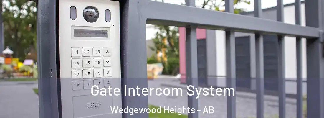  Gate Intercom System Wedgewood Heights - AB
