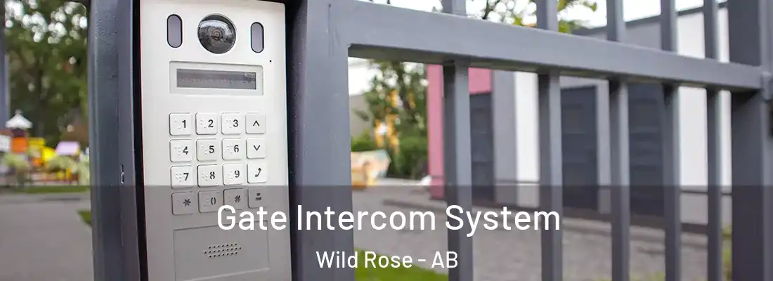  Gate Intercom System Wild Rose - AB